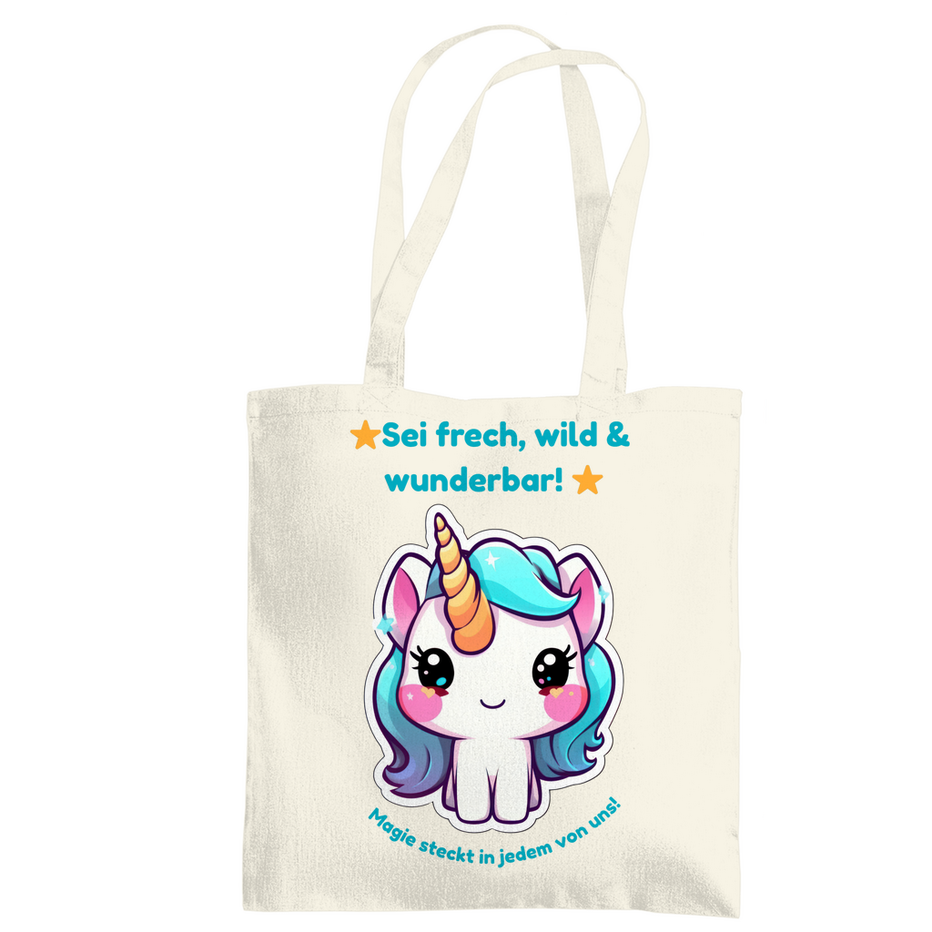 Einhorn Stofftasche – „Sei frech, wild & wunderbar!“