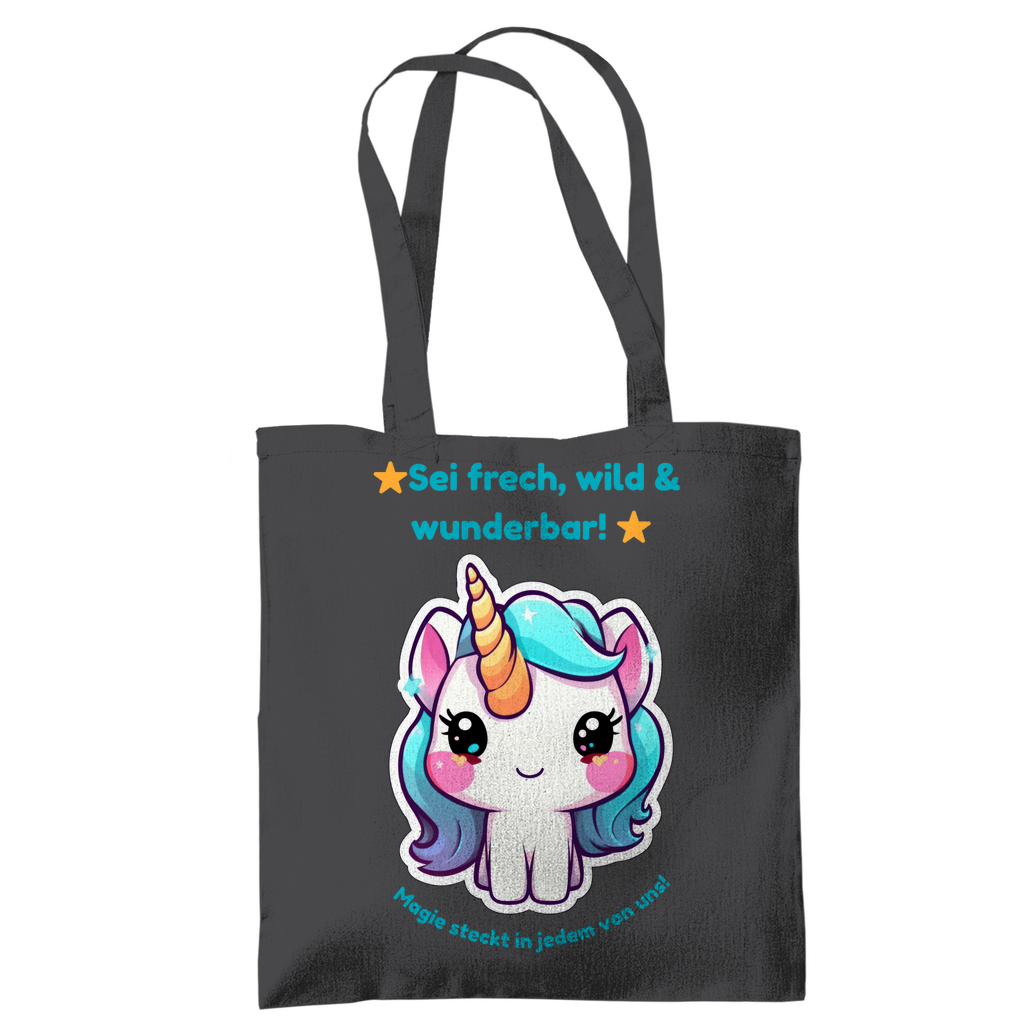 Einhorn Stofftasche – „Sei frech, wild & wunderbar!“