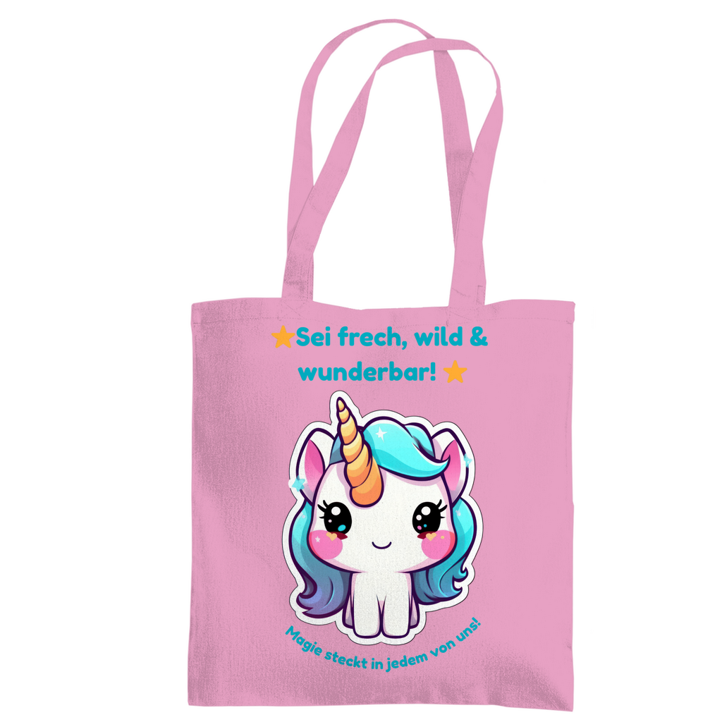 Einhorn Stofftasche – „Sei frech, wild & wunderbar!“