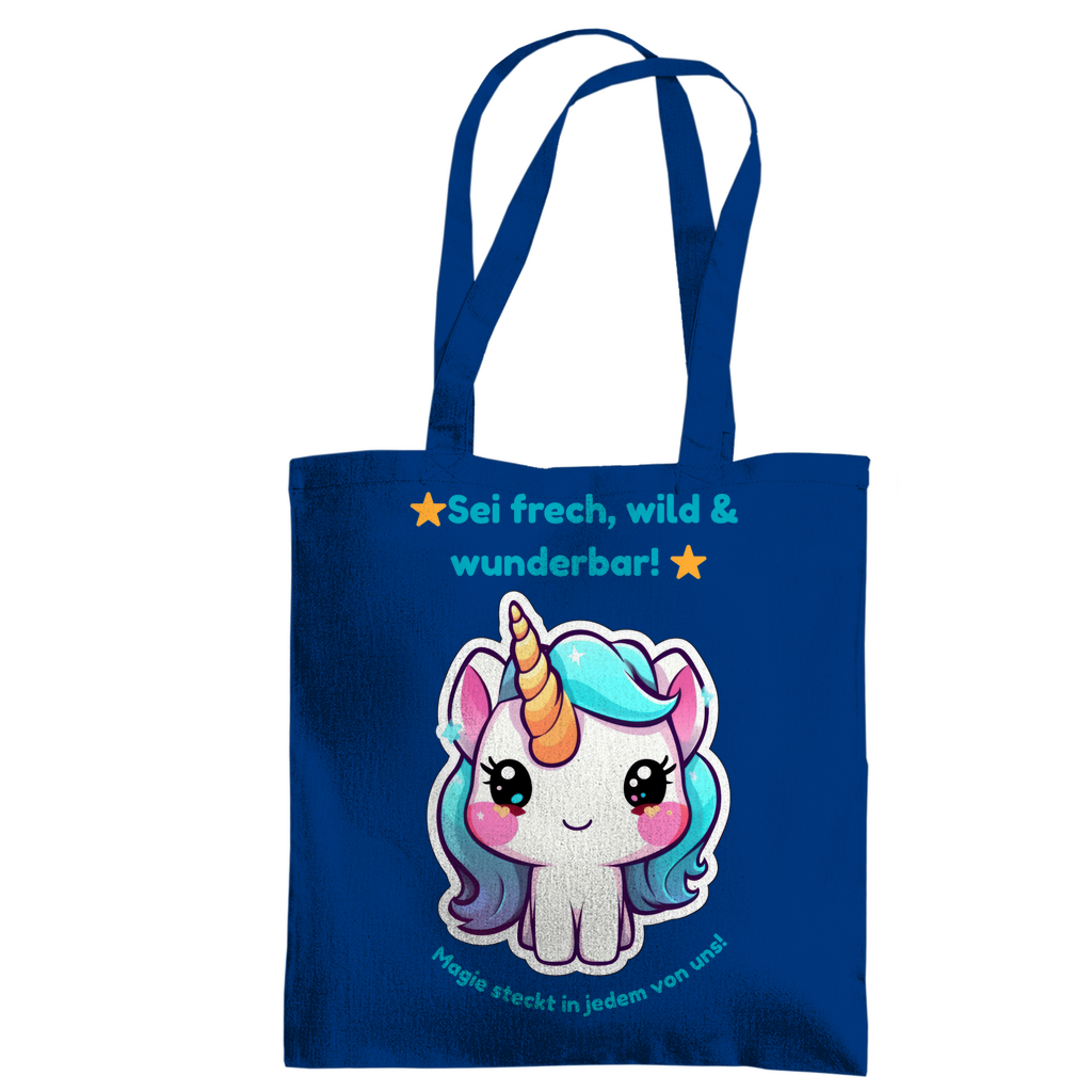 Einhorn Stofftasche – „Sei frech, wild & wunderbar!“