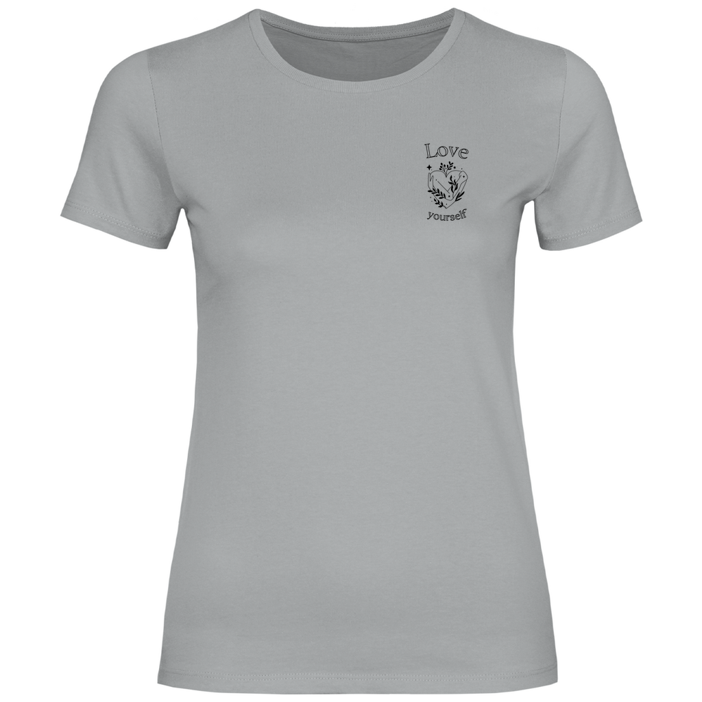 Love yourself Damen T-Shirt | Selbstliebe Shirt | Motivationsshirt | Achtsamkeit T-Shir