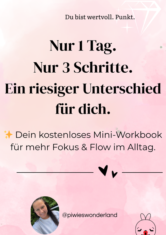 Mini-Workbook: 1 Tag produktiver – mit 3 einfachen Schritten