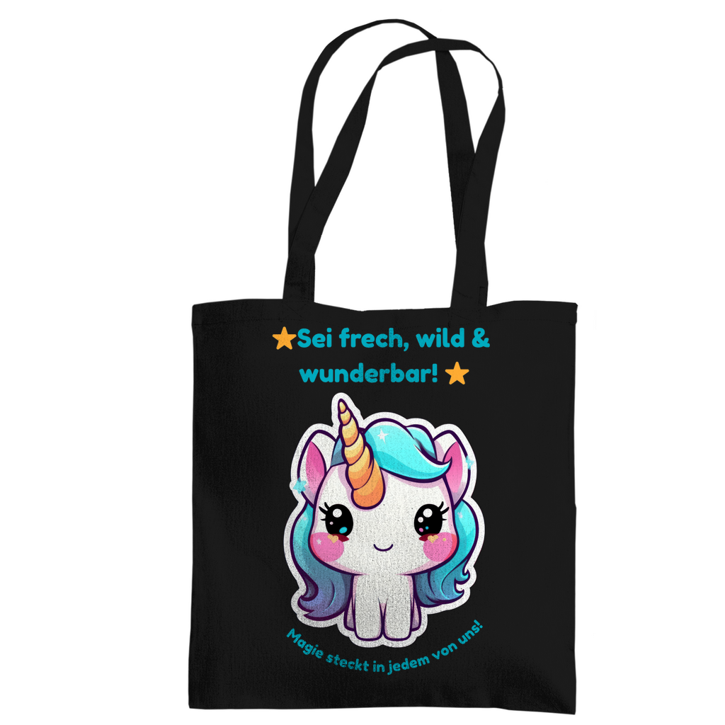 Einhorn Stofftasche – „Sei frech, wild & wunderbar!“
