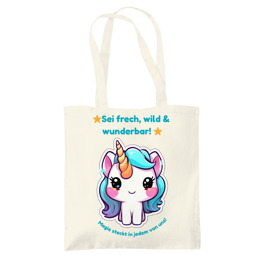 Einhorn Stofftasche – „Sei frech, wild & wunderbar!“